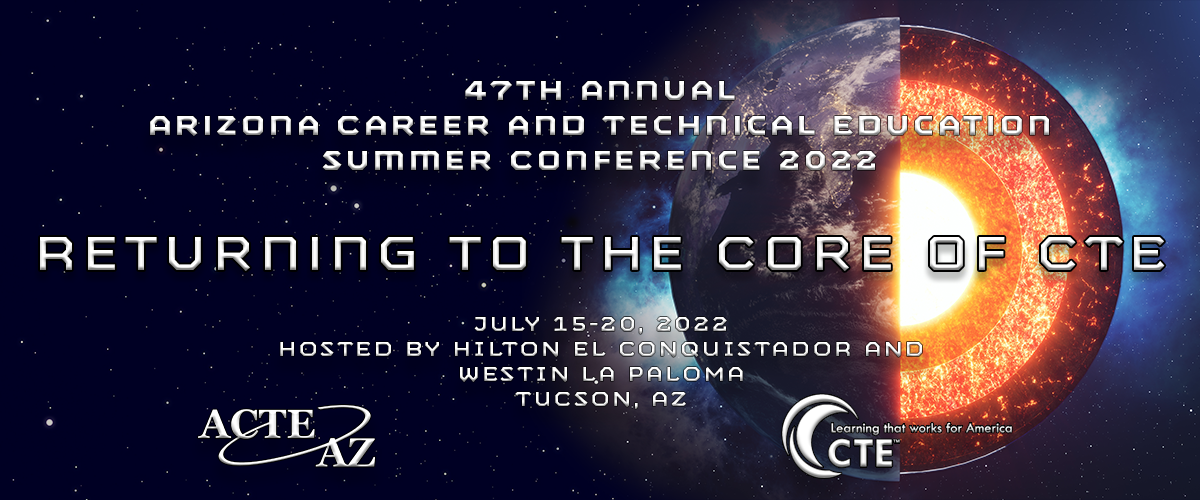 Summer Conference 2022 - Returning to the core of CTE - July 15-20, 2022